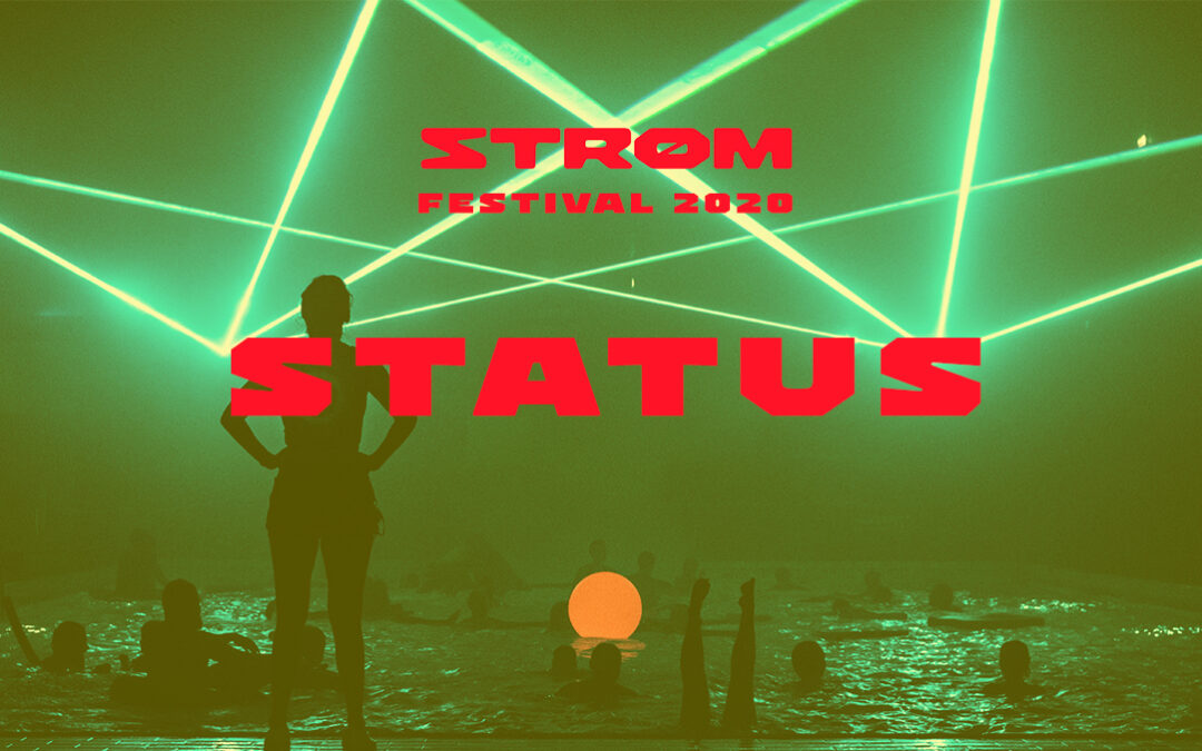 Status: Strøm Festival 2020